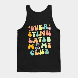 Groovy Overstimulated Moms Club (on back) Mother's Day Mom Tank Top